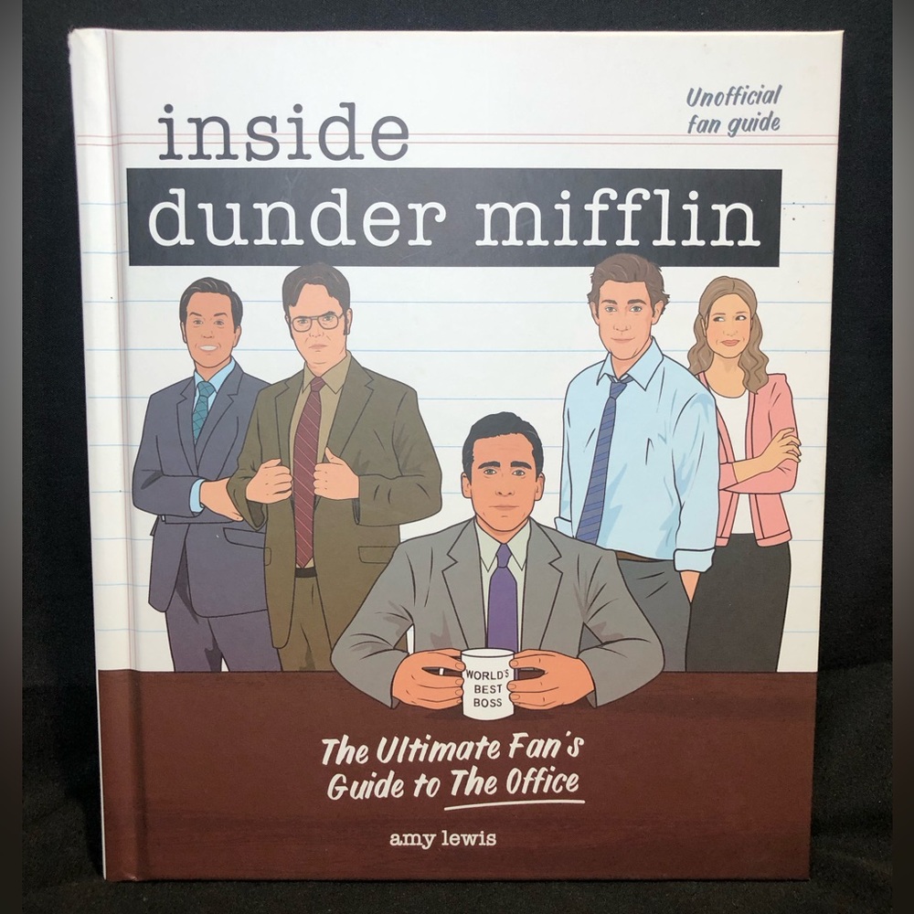 INSIDE DUNDER MIFFLIN by Amy Lewis, The Ultimate Fan’s Guide to The Office